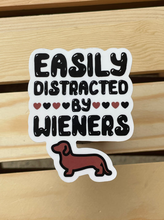 EASILY DISTRACTED BY WIENERS STICKER
